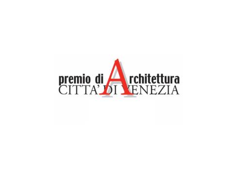 Architecture Prize 'Città di Venezia' Cittadella dell’Edilizia